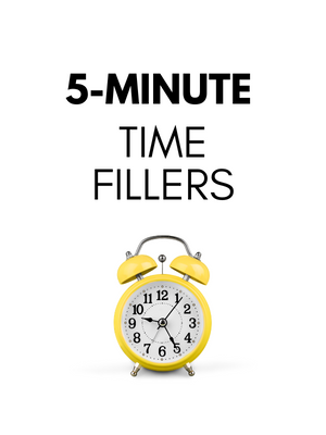 5 Minute Classroom Time Fillers: Fun Activities for Short Periods of Time